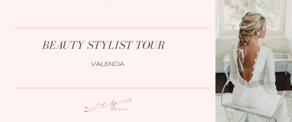 BEAUTY STYLIST TOUR. VALENCIA